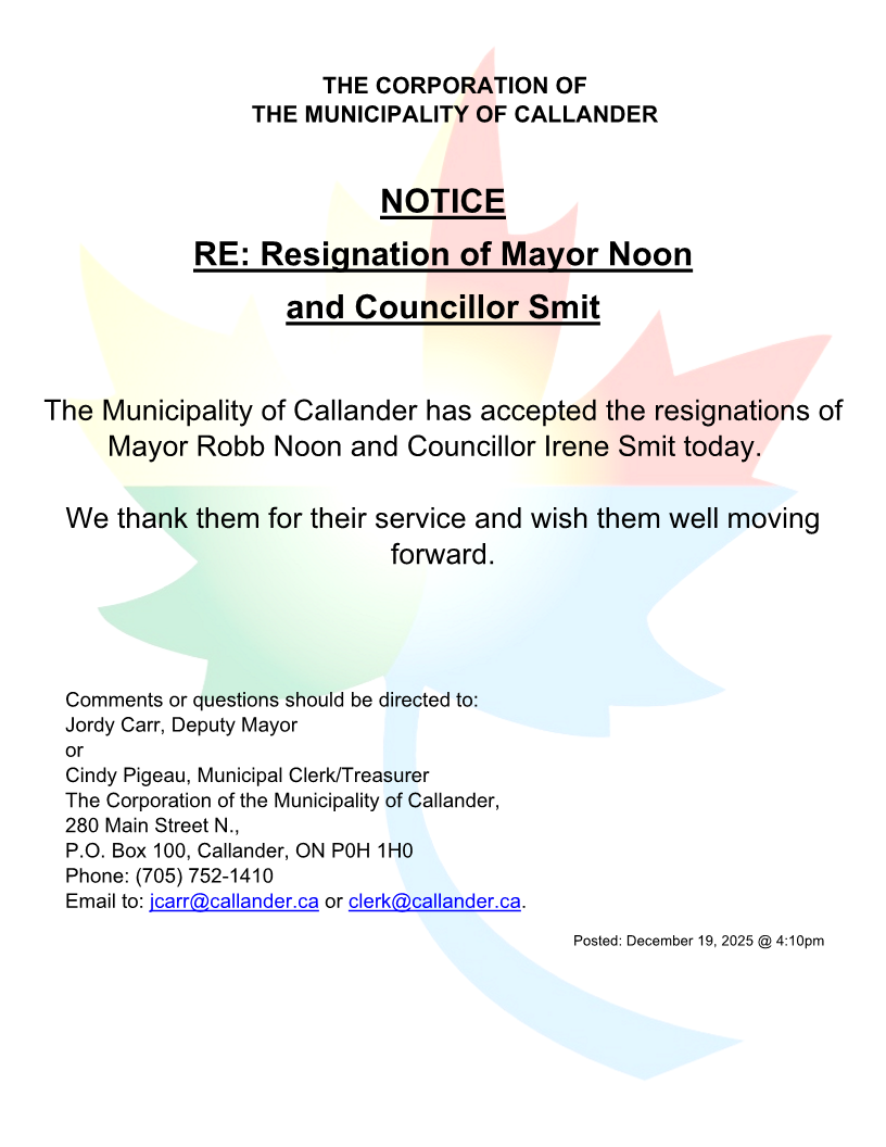 NOTICE RE: Resignation of Mayor Noon and Councillor Smit